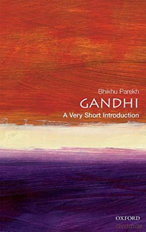 Gandhi: A Very Short Introduction: 37 Very Short Introductions - Bhikhu Parekh [KSIĄŻKA]