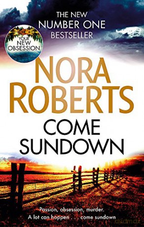 Come Sundown - Nora Roberts [KSIĄŻKA]