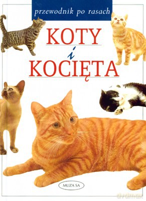 Koty I Kocięta Przewodnik [KSIĄŻKA]