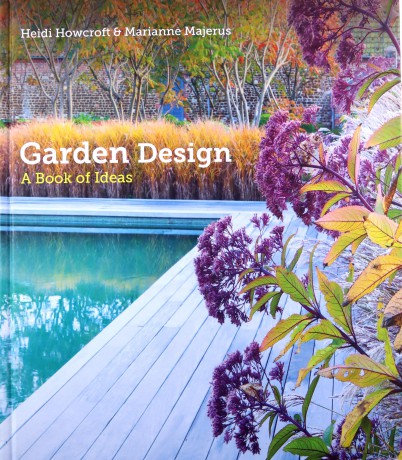 Garden Design: A Book of Ideas - Heidi Howcroft [KSIĄŻKA]