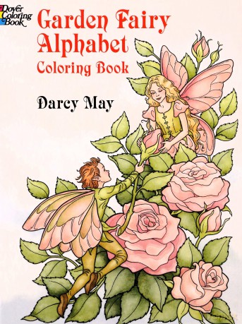 Garden Fairy Alphabet Coloring Book Dover Coloring Books - Darcy May [KSIĄŻKA]