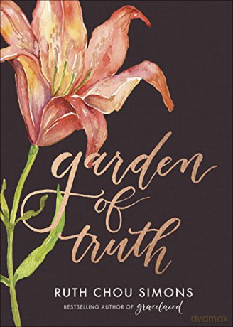 Garden of Truth Preaching Truth to My Own Heart - Ruth Chou Simons [KSIĄŻKA]