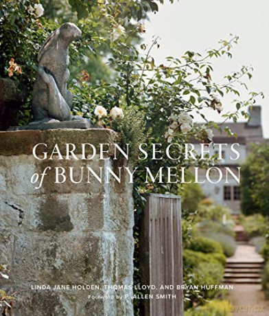 Garden Secrets of Bunny Mellon - Linda Holden [KSIĄŻKA]