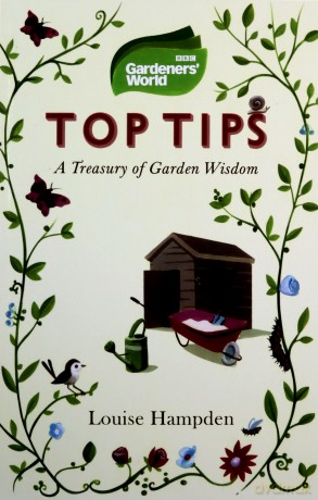 Gardeners' World Top Tips - Louise Hampden [KSIĄŻKA]