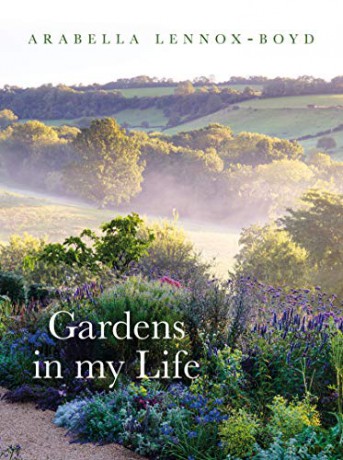Gardens in My Life: The Favourite Gardens of World-famous Landscape Designer Arabella Lennox-Boyd - Arabella Lennox-Boyd [KSIĄŻKA]