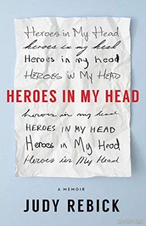 Heroes In My Head: A Memoir - Judy Rebick [KSIĄŻKA]