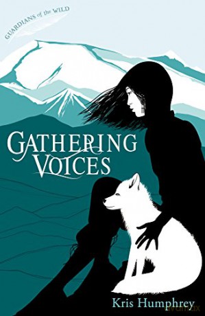Gathering Voices: 3 Guardians of the Wild 3 - Kris Humphrey [KSIĄŻKA]