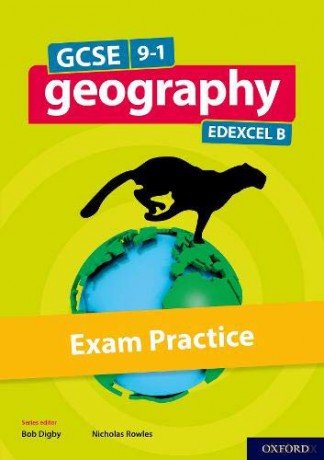 GCSE 9-1 Geography Edexcel B: GCSE Geography Edexcel B Exam Practice - Nicholas Rowles [KSIĄŻKA]