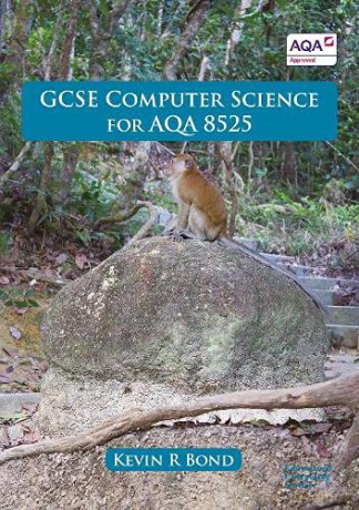 GCSE Computer Science for AQA 8525 - Kevin R Bond [KSIĄŻKA]