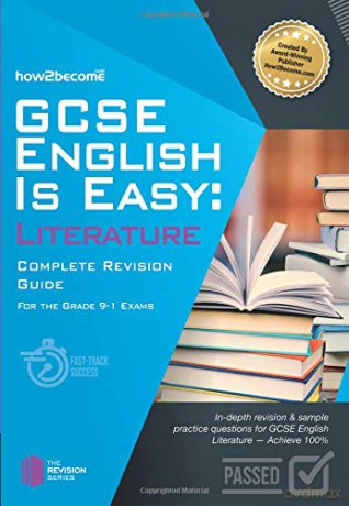 GCSE English is Easy: Literature: Complete Revision Guide For The Grade 9-1 Exams Revision Series [KSIĄŻKA]