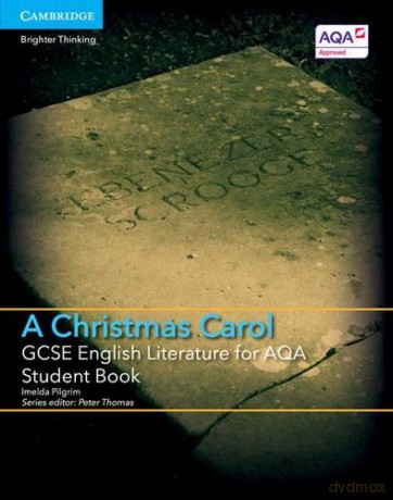 GCSE English Literature for AQA A Christmas Carol Student Book GCSE English Literature AQA - Imelda Pilgrim [KSIĄŻKA]