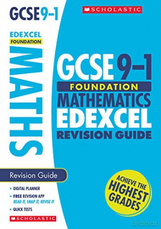 GCSE Foundation Maths Edexcel Revision Guide. Perfect for Home Learning and includes a free revision app Scholastic GCSE Grades 9-1 Revision and Practice - Catherine Murphy [KSIĄŻKA]