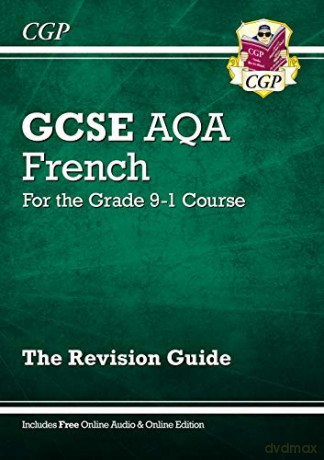 GCSE French AQA Revision Guide - for the Grade 9-1 Course with Online Edition: ideal for catch-up and the 2022 and 2023 exams CGP GCSE French 9-1 Revision [KSIĄŻKA]