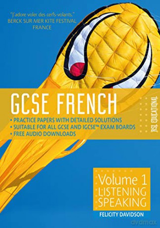 GCSE French by RSL 9-1 Volume 1: Listening, Speaking - Felicity Davidson [KSIĄŻKA]