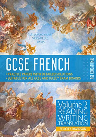 GCSE French by RSL 9-1 Volume 2: Reading, Writing, Translation - Felicity Davidson [KSIĄŻKA]