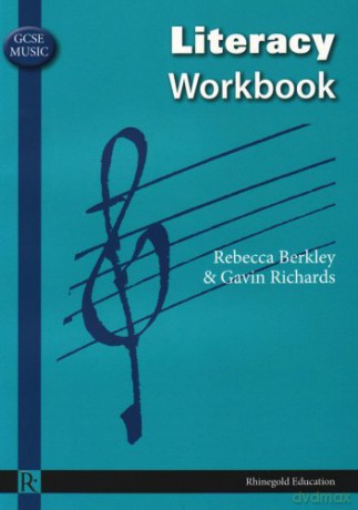 Gcse Music Literacy Workbook - Gavin Richards Rebecca Berkley [KSIĄŻKA]