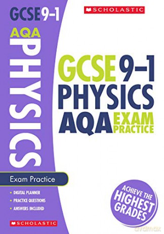 GCSE Physics AQA Practice Book. Perfect for Home Learning and includes a free revision app Scholastic GCSE Grades 9-1 Revision and Practice - Sam Jordan [KSIĄŻKA]