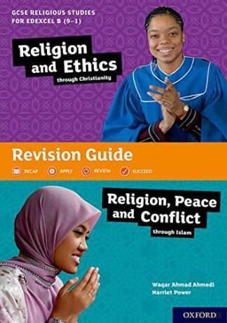 GCSE Religious Studies for Edexcel B 9-1: Religion and Ethics through Christianity and Religion, Peace and Conflict through Islam Revision Guide: With all you need to know for your 2021 assessments - Waqar Ahmad Ahmedi [KSIĄŻKA]