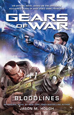 Gears of War: Bloodlines - Jason M. Hough [KSIĄŻKA]