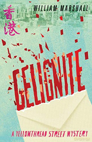 Gelignite A Yellowthread Street Mystery Book 3 - William Marshall [KSIĄŻKA]