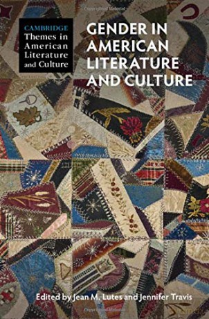 Gender in American Literature and Culture Cambridge Themes in American Literature and Culture - Jean Lutes [KSIĄŻKA]