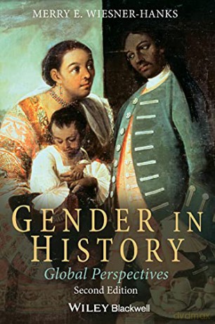 Gender in History: Global Perspectives, 2nd Edition - Merry E. Wiesner-Hanks [KSIĄŻKA]