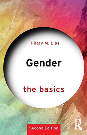 Gender: The Basics: The Basics: 2nd edition - Hilary M. Lips [KSIĄŻKA]