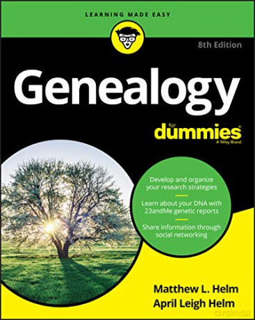Genealogy For Dummies For Dummies Computers - April Leigh Helm [KSIĄŻKA]