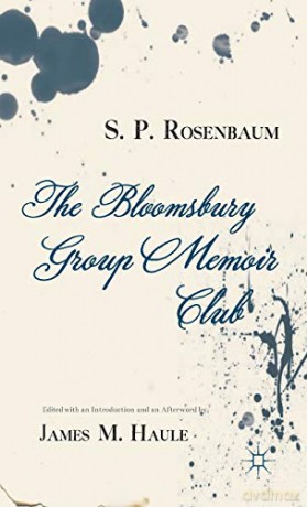 The Bloomsbury Group Memoir Club - S. Rosenbaum [KSIĄŻKA]