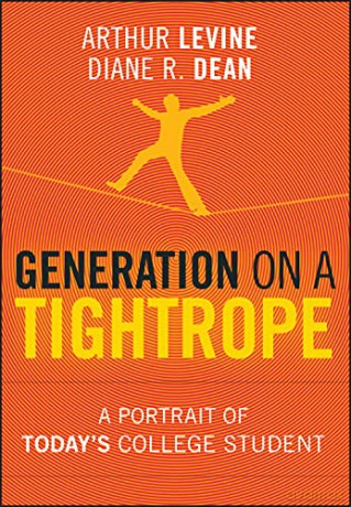 Generation on a Tightrope: A Portrait of Today's College Student Coursesmart - Arthur Levine [KSIĄŻKA]