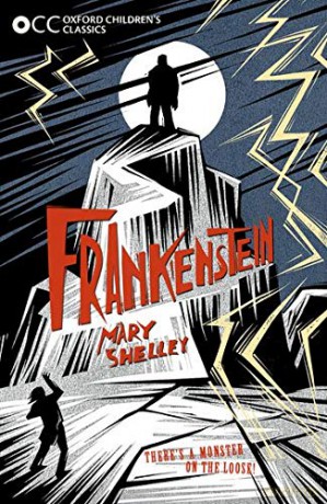 Oxford Children's Classics: Frankenstein - Mary Shelley [KSIĄŻKA]
