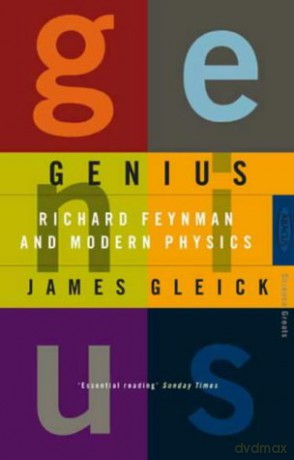 Genius: Richard Feynman and Modern Physics - James Gleick [KSIĄŻKA]