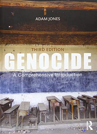 Genocide: A Comprehensive Introduction - Adam Jones [KSIĄŻKA]