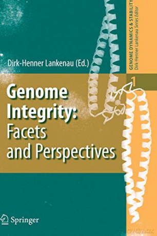 Genome Integrity: Facets and Perspectives: 1 Genome Dynamics and Stability - Dirk-Henner Lankenau [KSIĄŻKA]