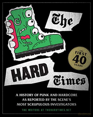 Hard Times, The: The First 40 Years - Matt Saincome [KSIĄŻKA]