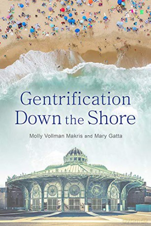 Gentrification Down the Shore - Molly Vollman Makris [KSIĄŻKA]