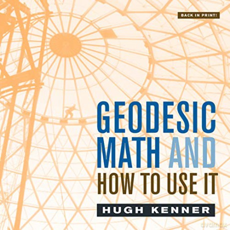Geodesic Math and How to Use It - Hugh Kenner [KSIĄŻKA]