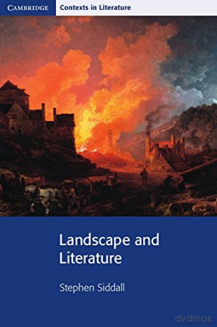 Landscape And Literature (Cambridge Contexts In Literature) - Stephen Siddall [KSIĄŻKA]