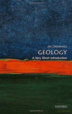 Geology: A Very Short Introduction Very Short Introductions - Jan Zalasiewicz [KSIĄŻKA]
