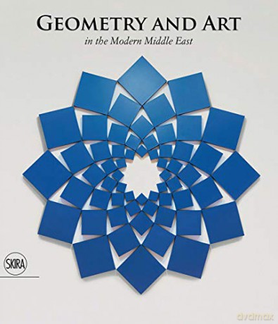 Geometry and Art: In the Modern Middle East - Roxane Zand [KSIĄŻKA]