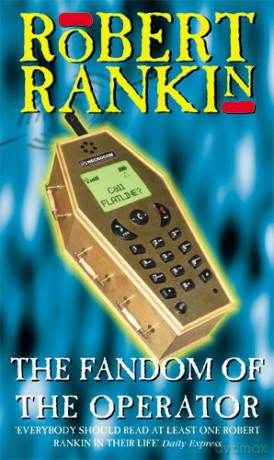 The Fandom Of The Operator - Robert Rankin [KSIĄŻKA]