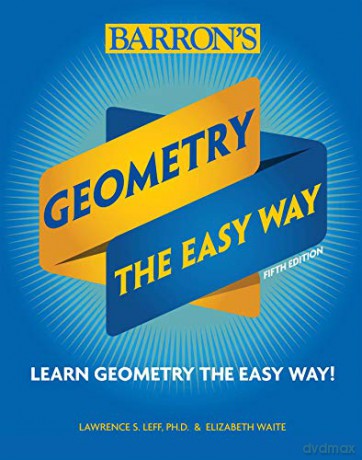 Geometry: The Easy Way Barron's Easy Way - Elizabeth Waite [KSIĄŻKA]