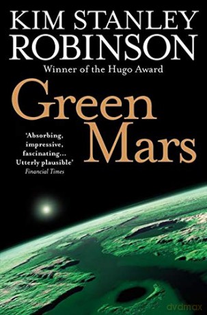 Green Mars: Kim Stanley Robinson - Kim Stanley Robinson [KSIĄŻKA]