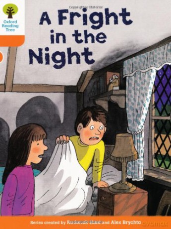 Oxford Reading Tree: Level 6: More Stories A: A Fright In The Night (Oxford Reading Tree, Biff, Chip And Kipper Stories New Edition 2011) - Roderick Hunt [KSIĄŻKA]