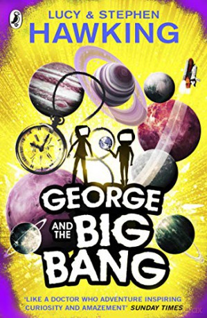 George and the Big Bang George's Secret Key to the Universe - Lucy Hawking [KSIĄŻKA]