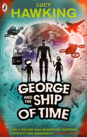 George and the Ship of Time George's Secret Key to the Universe - Lucy Hawking [KSIĄŻKA]