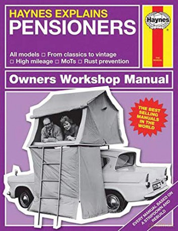 Pensioners - Haynes Explains (Owners' Workshop Manual) - Boris Starling [KSIĄŻKA]