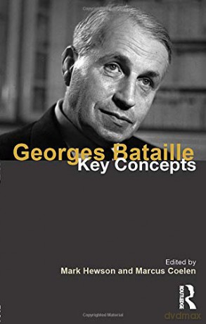 Georges Bataille: Key Concepts - Mark Hewson [KSIĄŻKA]