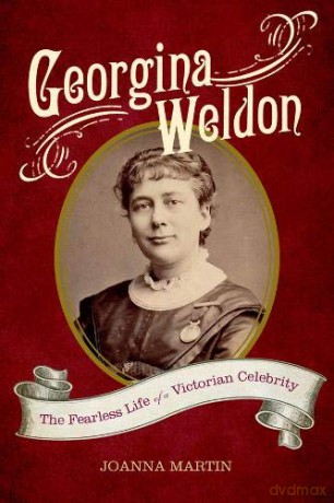Georgina Weldon: The Fearless Life of a Victorian Celebrity - Joanna Martin [KSIĄŻKA]