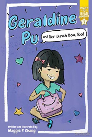 Geraldine Pu and Her Lunch Box, Too!: Ready-To-Read Graphics Level 3 - Maggie P. Chang [KSIĄŻKA]